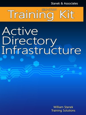 cover image of Active Directory Infrastructure Self-Study Training Kit